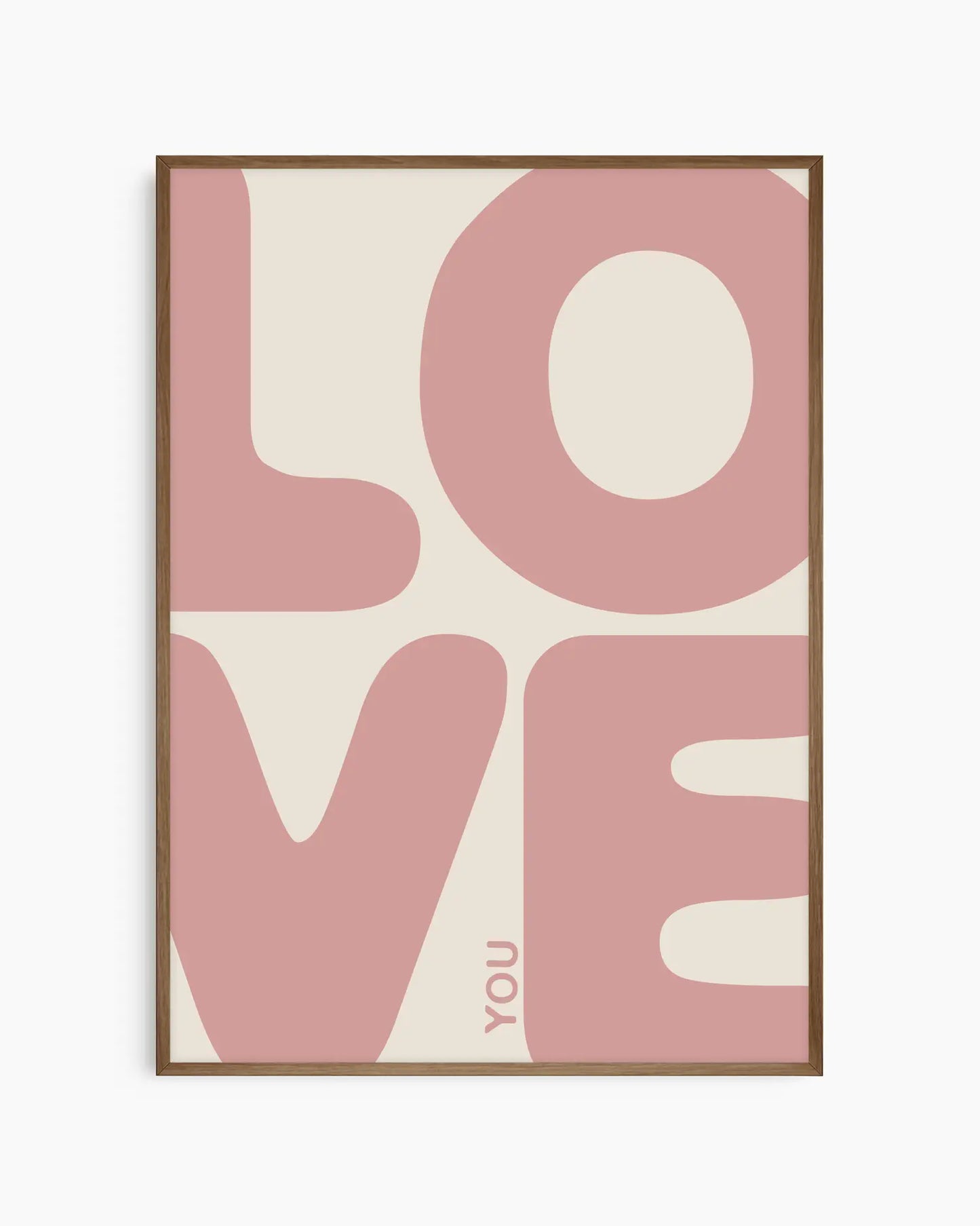 Nursery poster with 'LOVE YOU' written in pink letters on a beige background, in a dark oak frame