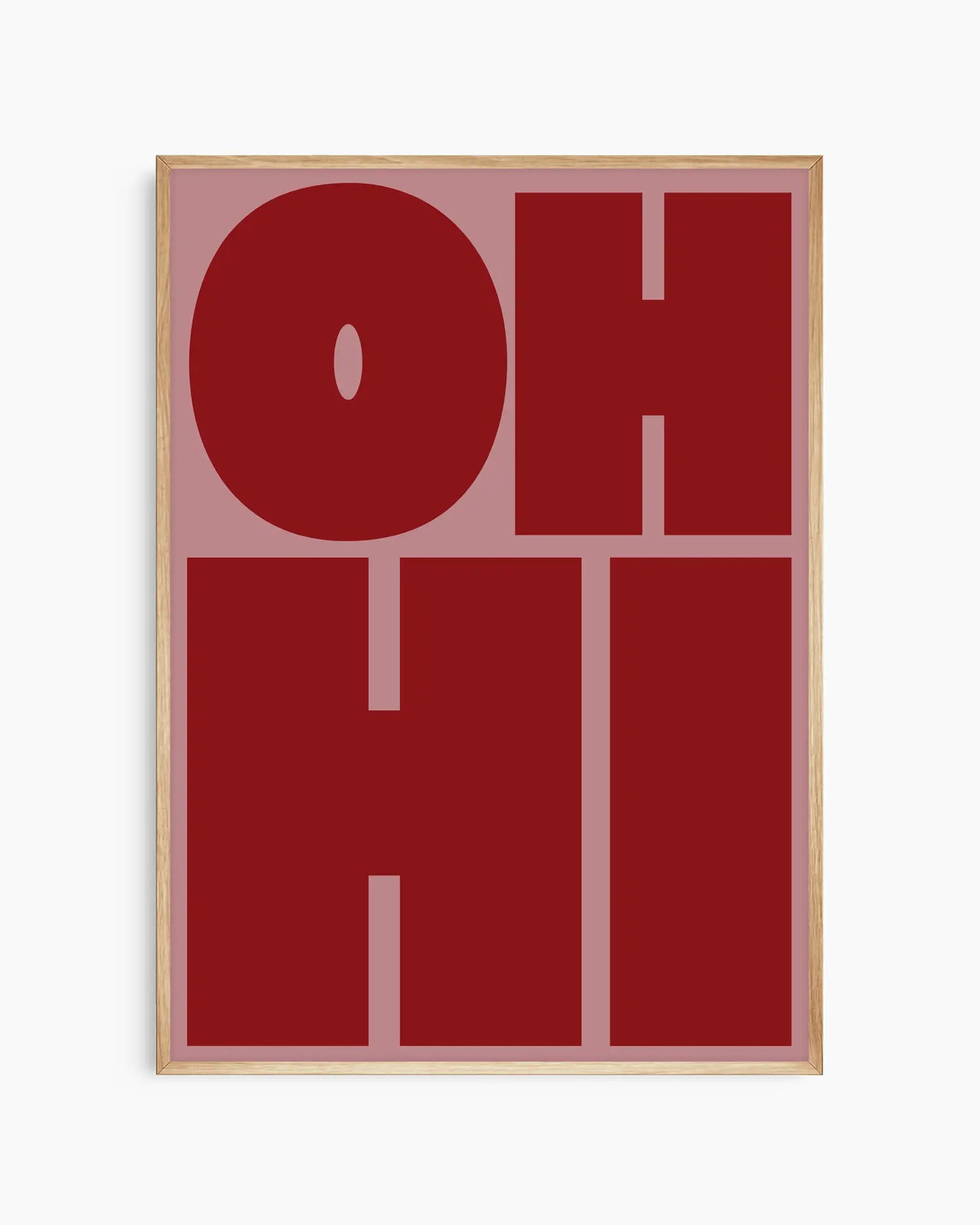 Nursery poster with red 'OH HI' text on a pink background. Oak frame.