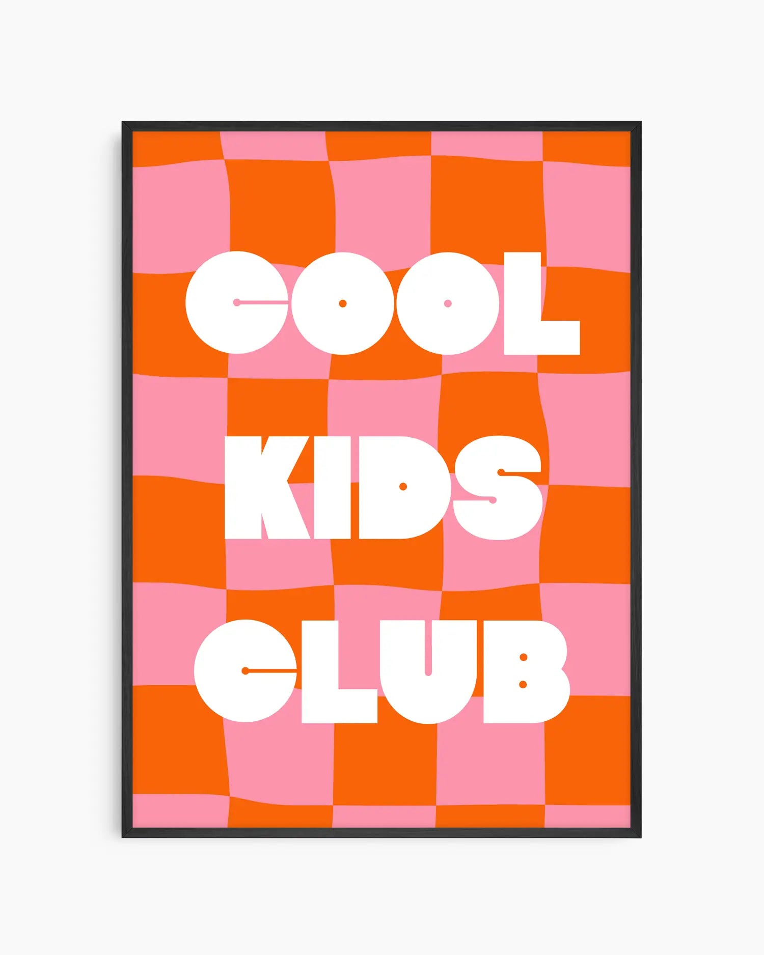 Nursery poster with 'Cool Kids Club' text on a pink and orange background framed in a black wooden frame.