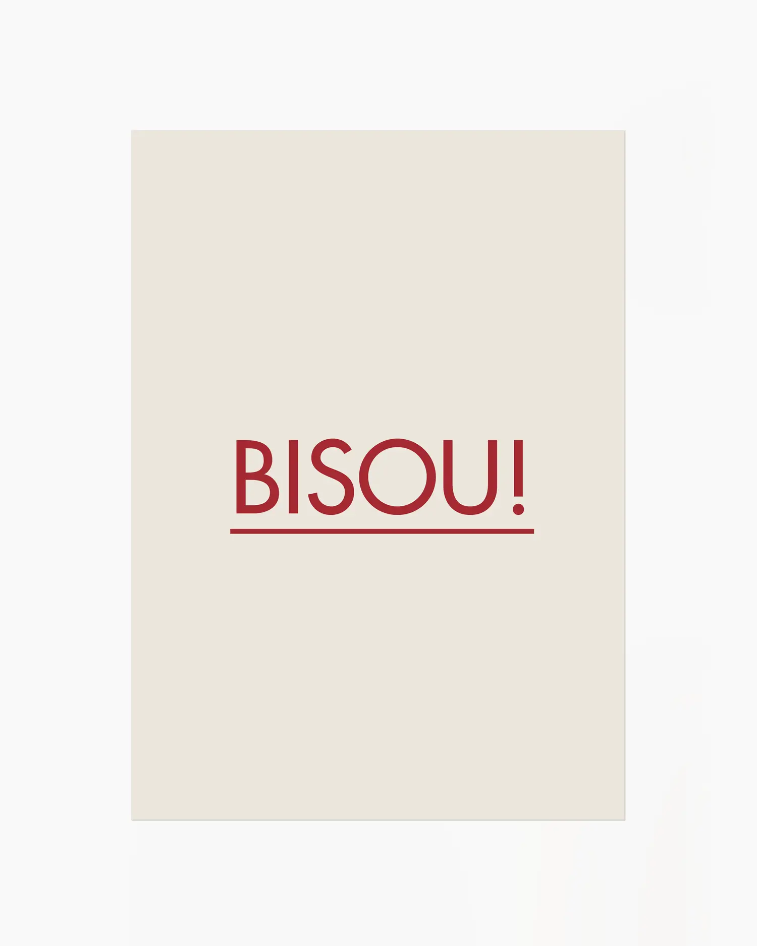 Framed poster with red 'BISOU!' text on a white background.