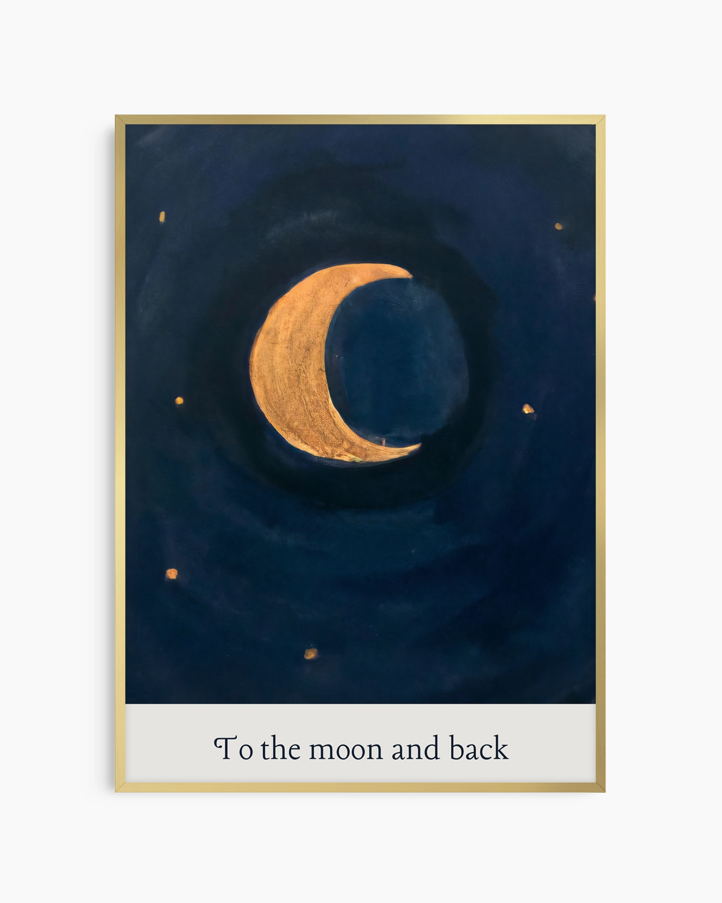 Framed artwork with a gold crescent moon on a dark blue background, featuring the text 'To the moon and back'.