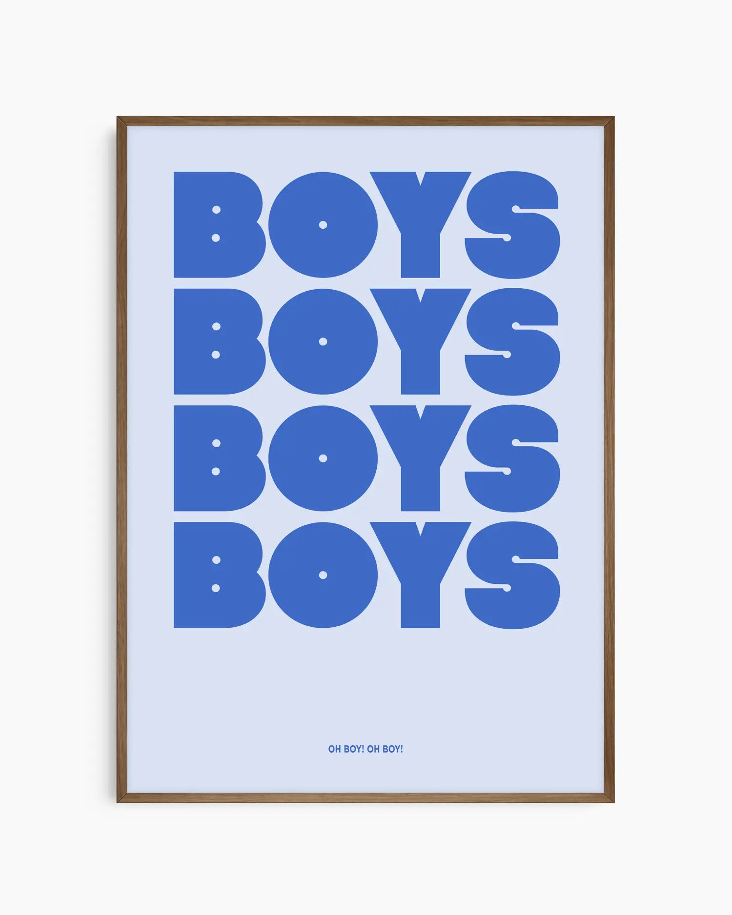 Nursery poster with repetitive text 'BOYS' in blue on a light blue background. Dark oak frame.