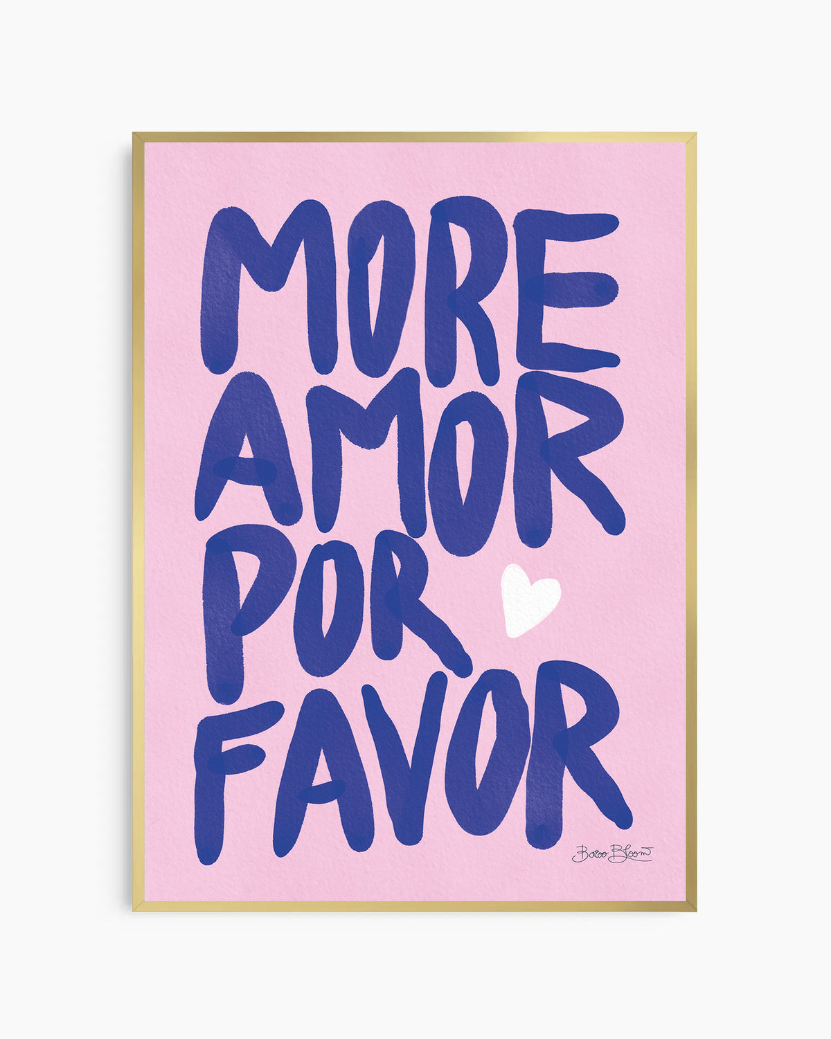 More Amor Por Favor Roze Poster