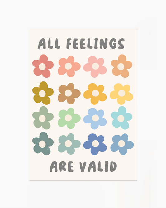 Poster with colorful flowers and text 'All Feelings Are Valid' on a light background