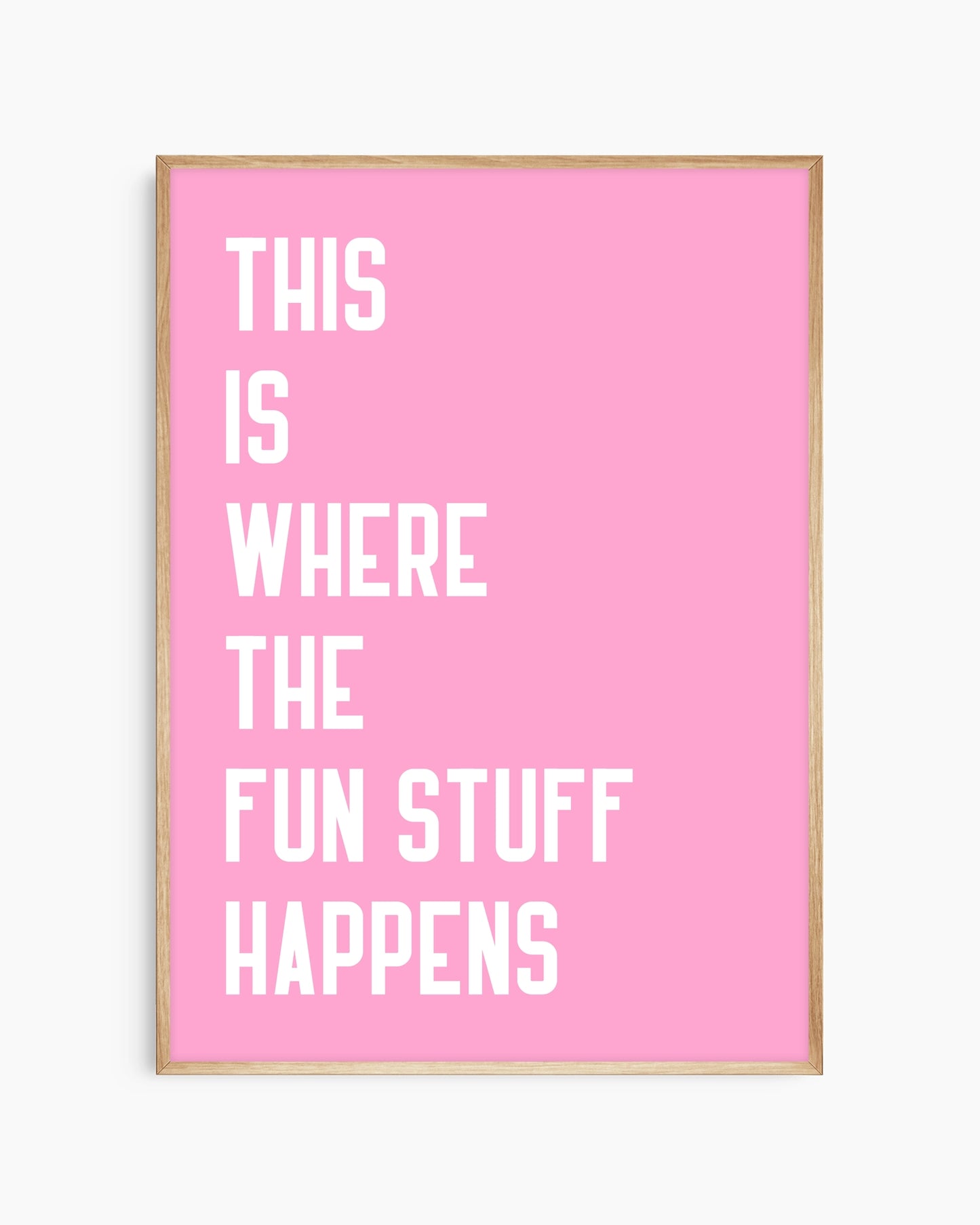 Pink poster with white text on a white background
